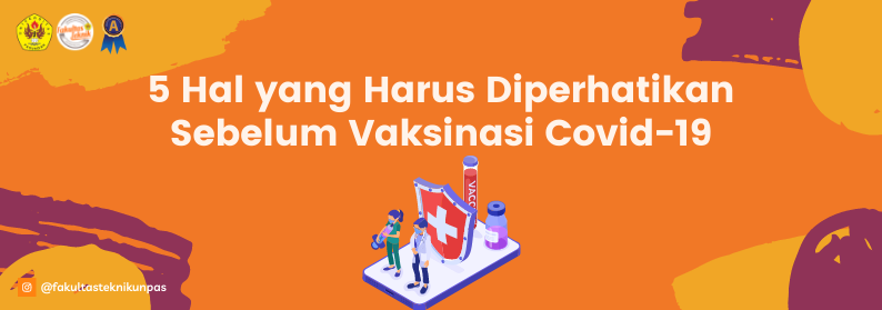 5 Hal yang Harus Diperhatikan Sebelum Vaksinasi Covid-19