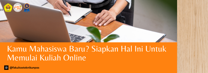 Kamu Mahasiswa Baru? Siapkan Hal Ini Untuk Memulai Kuliah Online