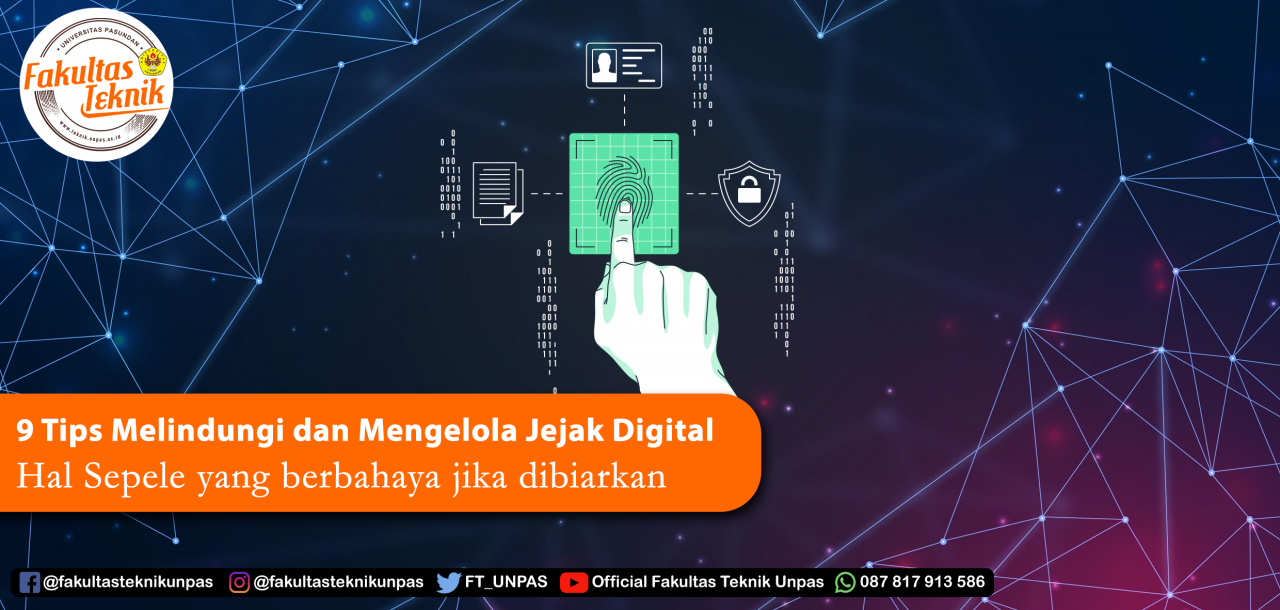 9 Tips Melindungi dan Mengelola Jejak Digital   Hal Sepele yang berbahaya jika dibiarkan